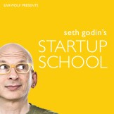 Seth Godin's Startup School